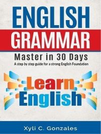 English Grammar - Master in 30 Days