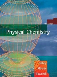 Physical Chemistry 4th Edition By Robert J Silbey
