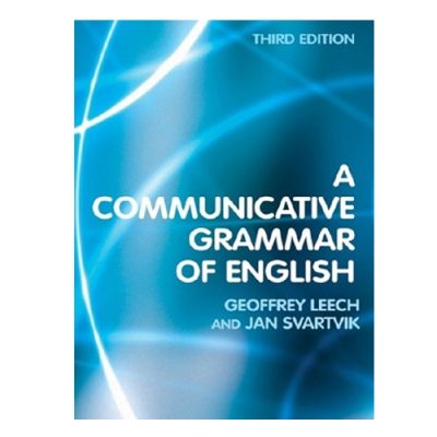 A Communicative Grammar of English By Geoffrey Leech Jan Svartvik