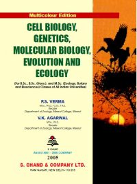 Cell Biology Genetics Molecular Biology Evolution and Ecology by Verma Agarwal