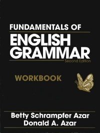 Fundamentals of English Grammar 2nd Ed By Betty Schrampfer