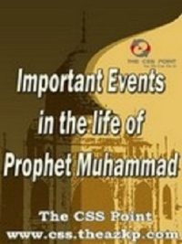 Important Events in The Life of Prophet Muhammad (pbuh)