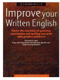 Improve Your Written English By Marion Field