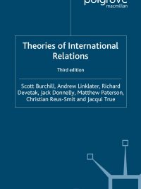 Theories of International Relations By Scott Burchill and Andrew