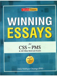 Winning Essays (CSS – PMS) By Zafar Siddique Chaanga (PSP) JWT