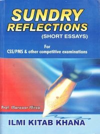 Sundry Reflections Short Essays By Manzoor Mirza ILMI