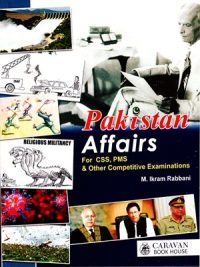 Pakistan Affairs By M. Ikram Rabbani Caravan