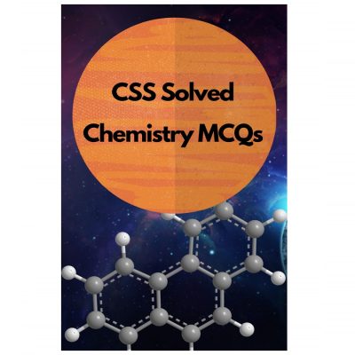 CSS Solved Chemistry MCQs