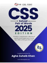 CSS Solved Pair of Words 2000 to 2025 By Agha Zuhaib Khan